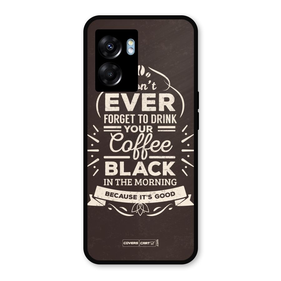 Morning Coffee Love Metal Back Case for Realme Narzo 50 5G