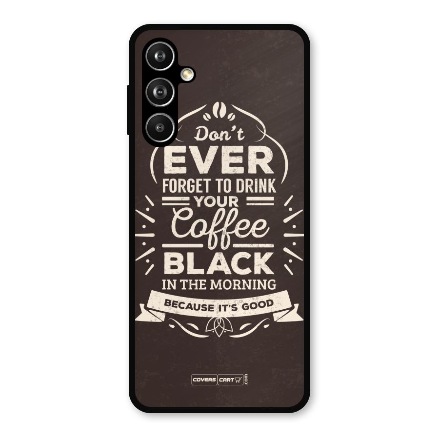 Morning Coffee Love Metal Back Case for Samsung Galaxy M54