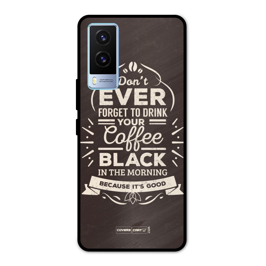 Morning Coffee Love Metal Back Case for Vivo V21e 5G