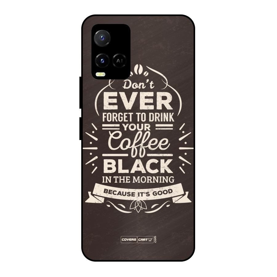Morning Coffee Love Metal Back Case for Vivo Y21