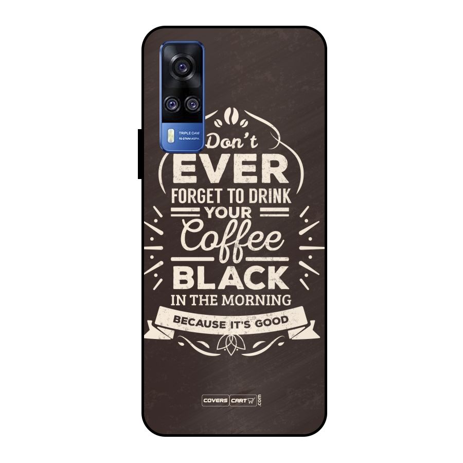 Morning Coffee Love Metal Back Case for Vivo Y51