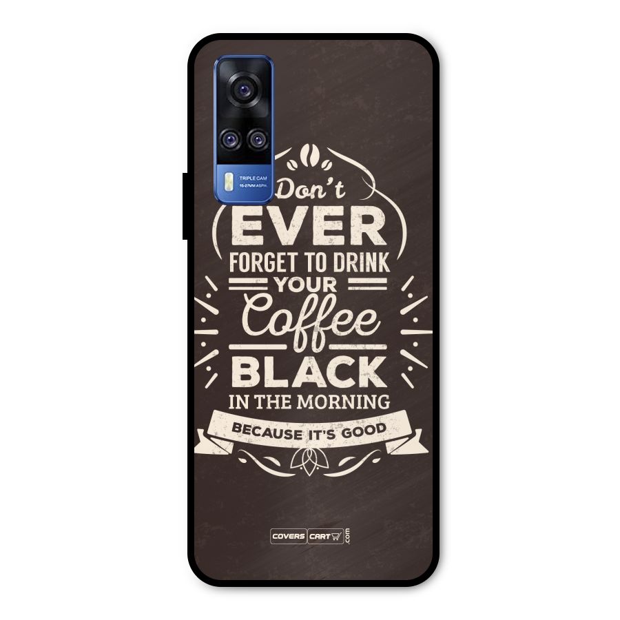 Morning Coffee Love Metal Back Case for Vivo Y51A