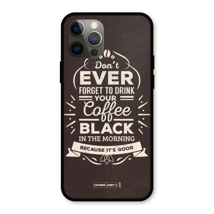 Morning Coffee Love Metal Back Case for iPhone 12 Pro