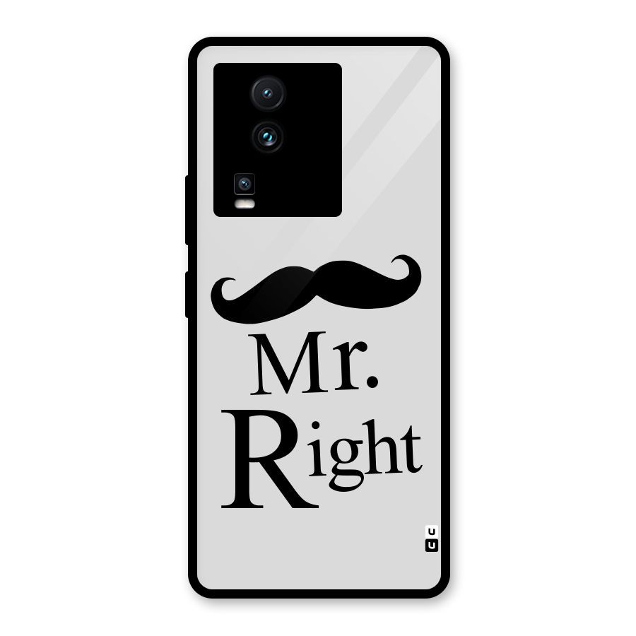 Mr. Right. Glass Back Case for Vivo iQOO Neo 7 Pro