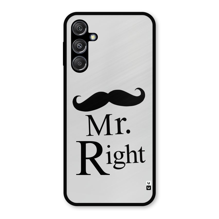 Mr. Right. Metal Back Case for Galaxy M34 5G