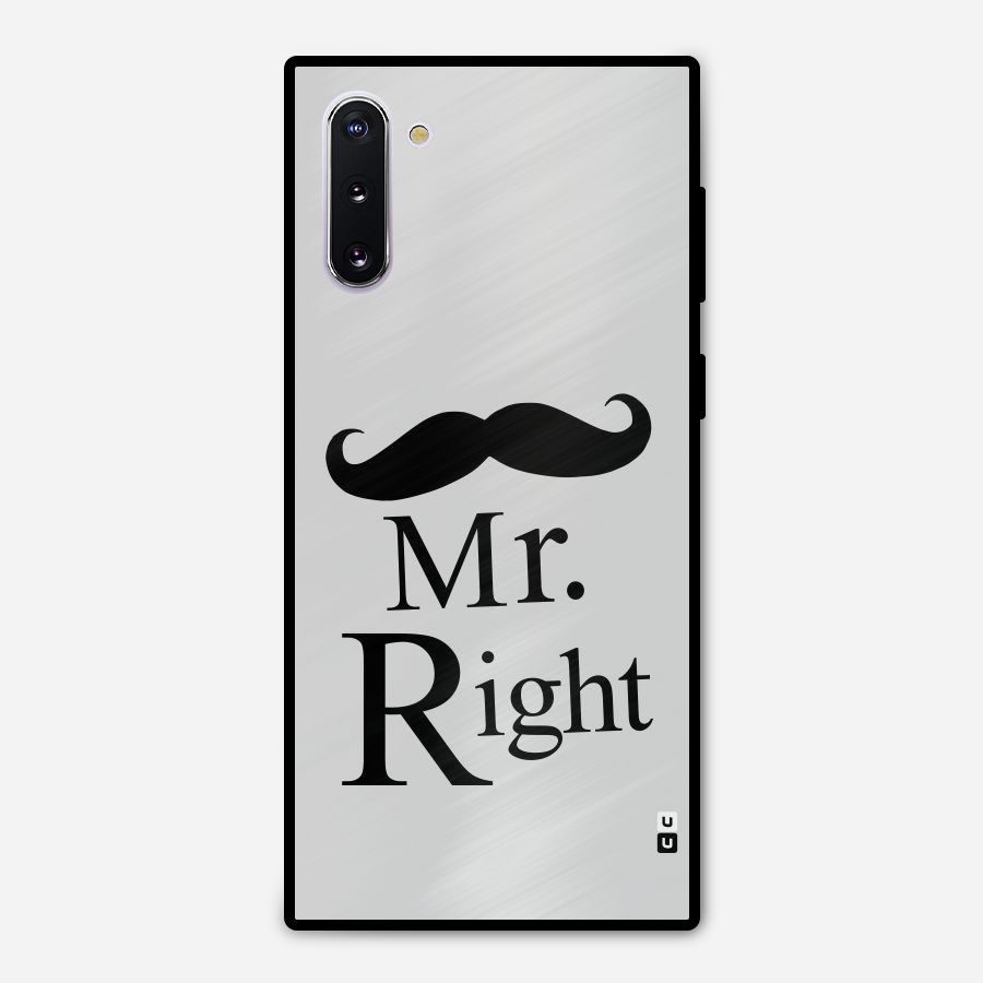 Mr. Right. Metal Back Case for Galaxy Note 10