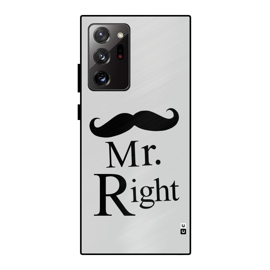 Mr. Right. Metal Back Case for Galaxy Note 20 Ultra