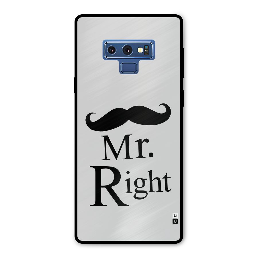 Mr. Right. Metal Back Case for Galaxy Note 9