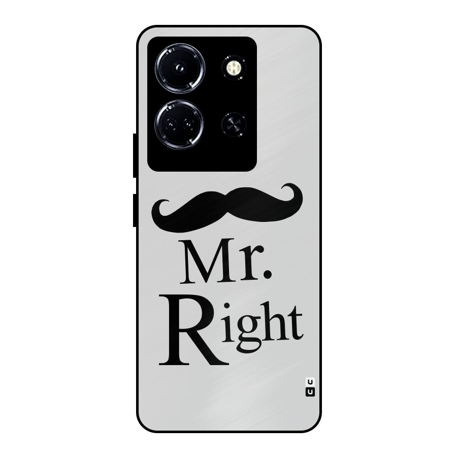 Mr. Right. Metal Back Case for Infinix Note 30 5G