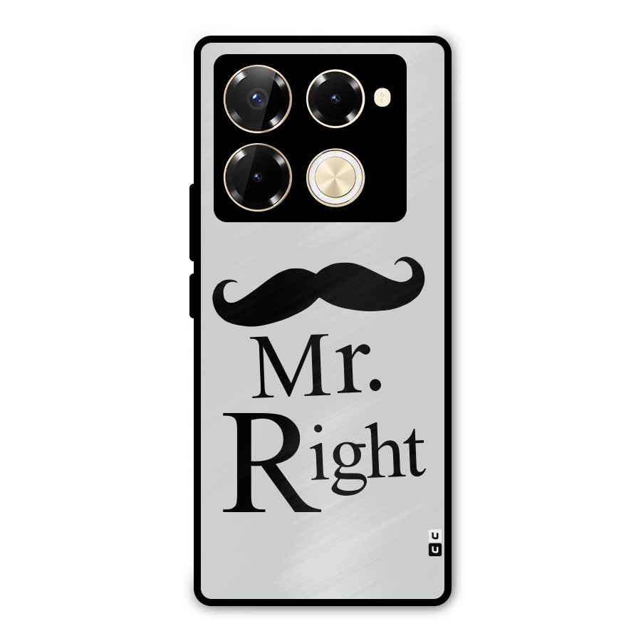 Mr. Right. Metal Back Case for Infinix Note 40 Pro Plus