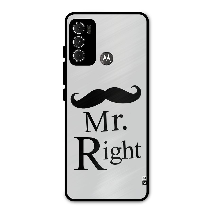 Mr. Right. Metal Back Case for Moto G60