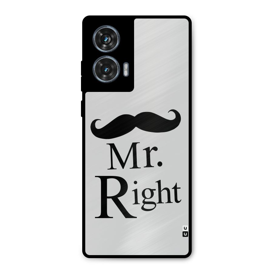 Mr. Right. Metal Back Case for Motorola Edge 50 Fusion