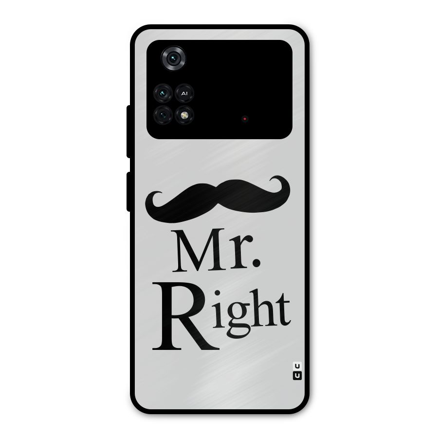 Mr. Right. Metal Back Case for Poco M4 Pro 4G