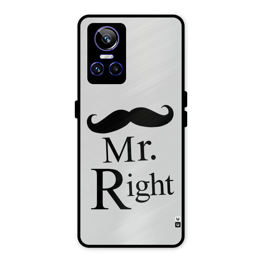 Mr. Right. Metal Back Case for Realme GT Neo 3