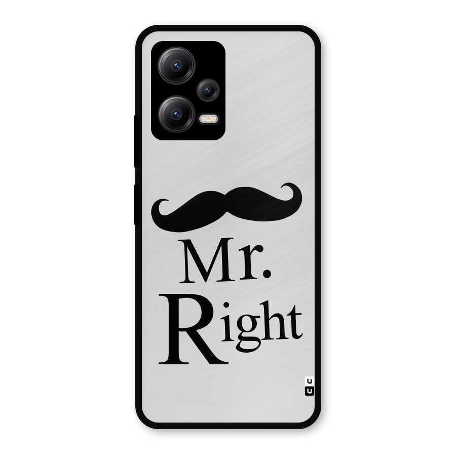 Mr. Right. Metal Back Case for Redmi Note 12 5G