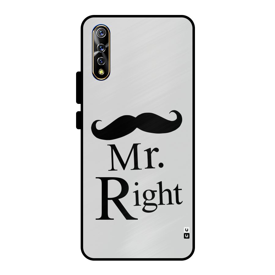 Mr. Right. Metal Back Case for Vivo S1