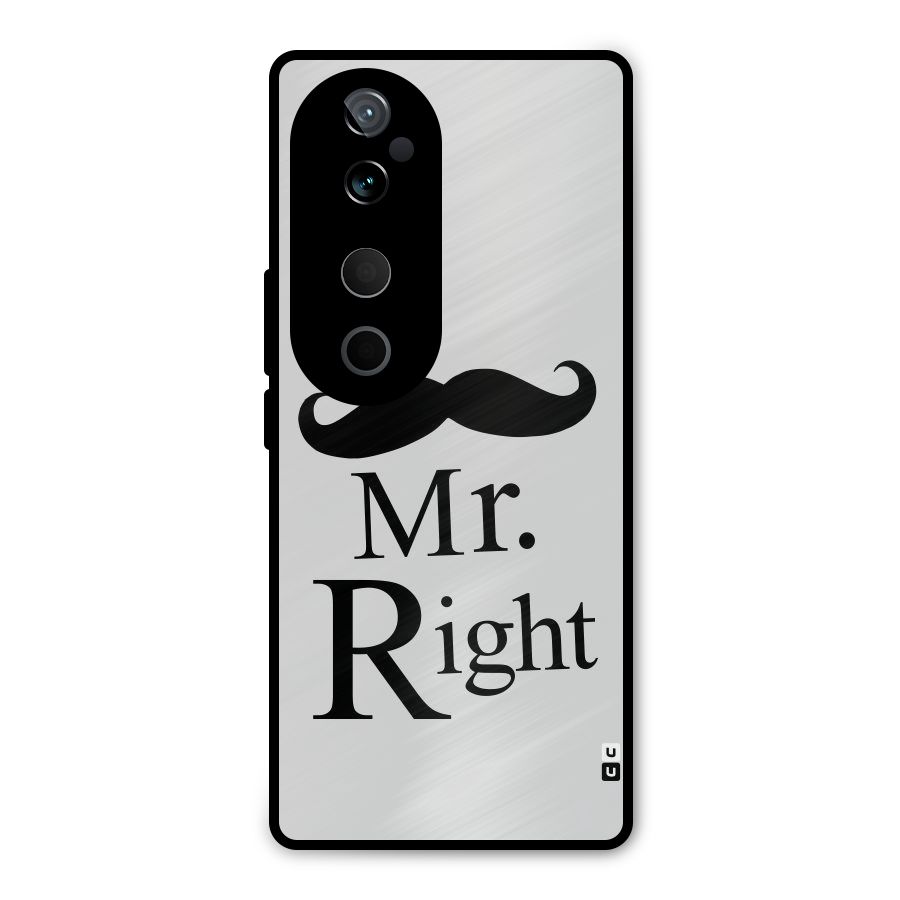 Mr. Right. Metal Back Case for Vivo T3 Ultra