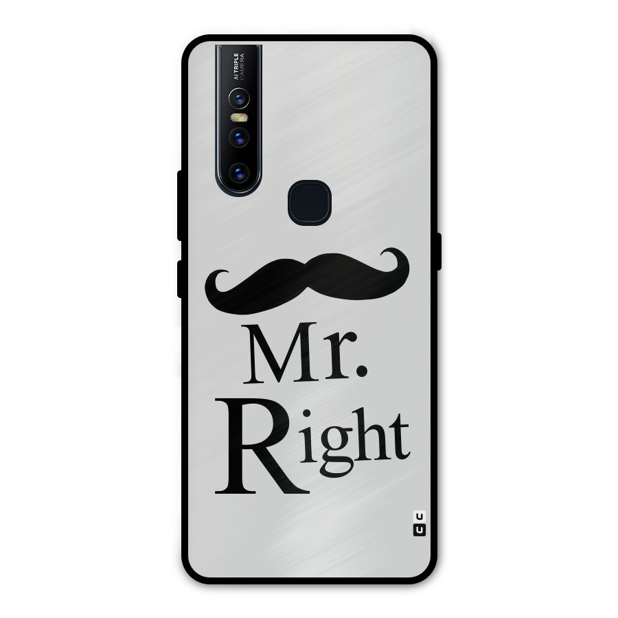 Mr. Right. Metal Back Case for Vivo V15