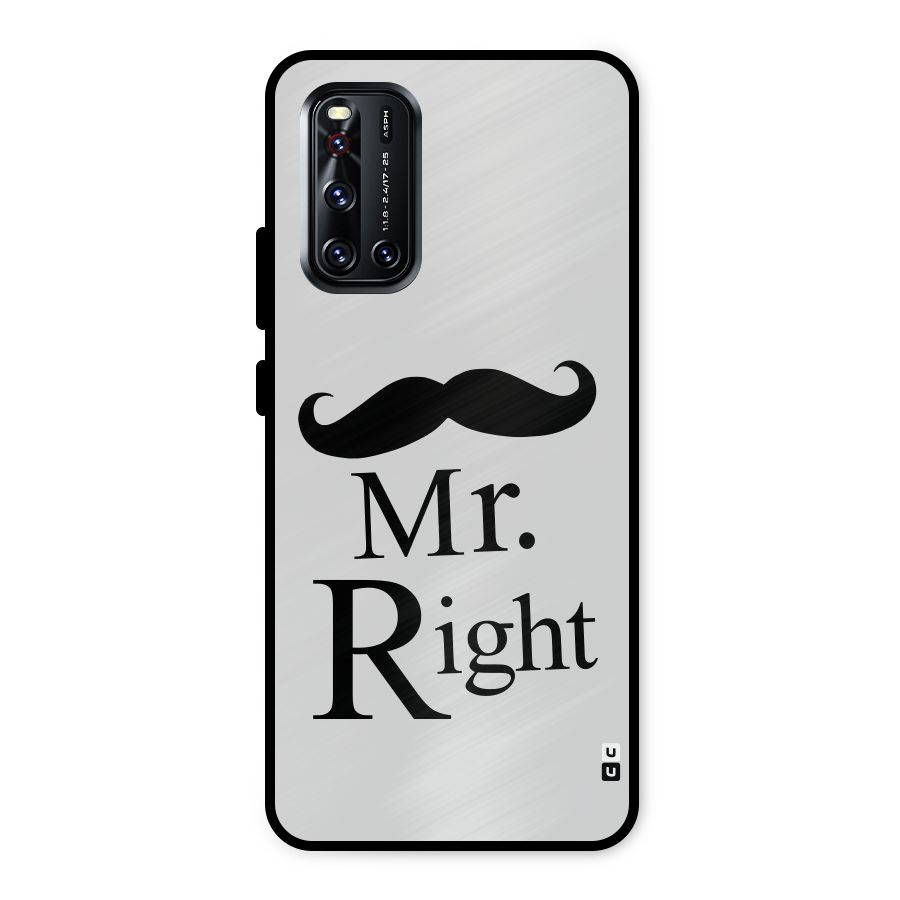 Mr. Right. Metal Back Case for Vivo V19