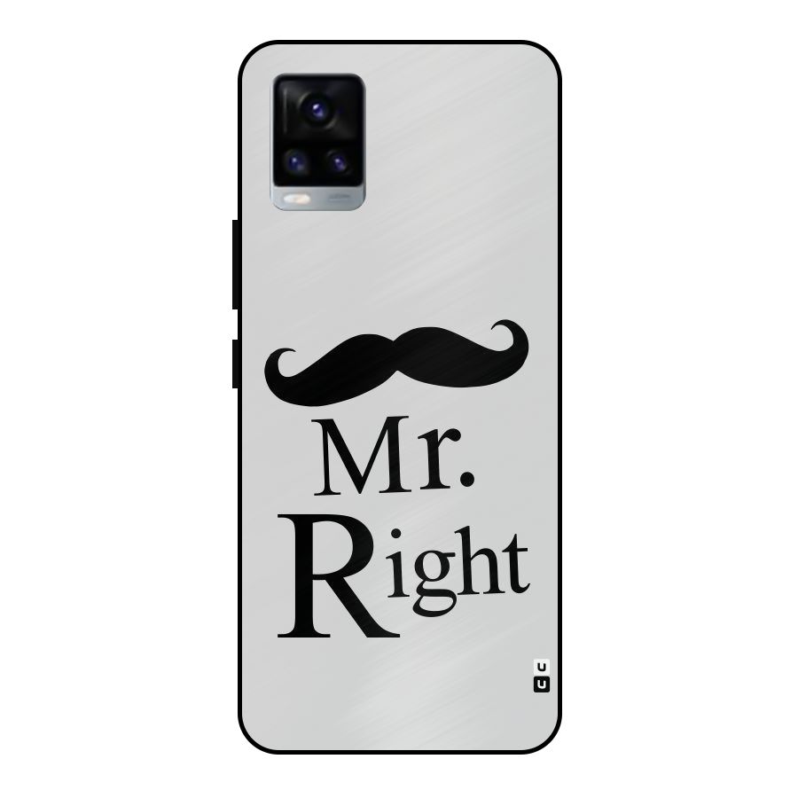 Mr. Right. Metal Back Case for Vivo V20 2021