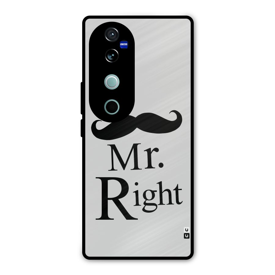 Mr. Right. Metal Back Case for Vivo V40