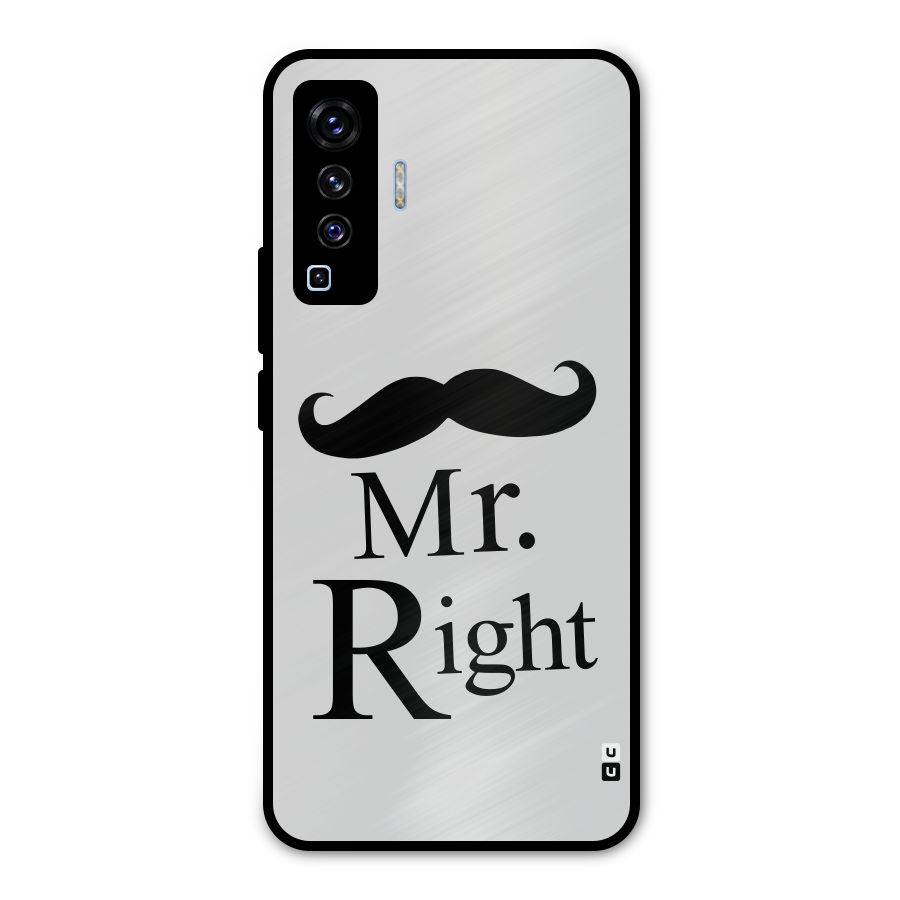 Mr. Right. Metal Back Case for Vivo X50