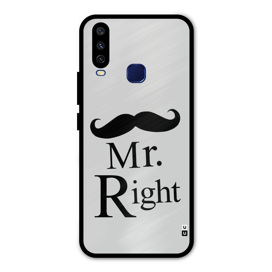 Mr. Right. Metal Back Case for Vivo Y15