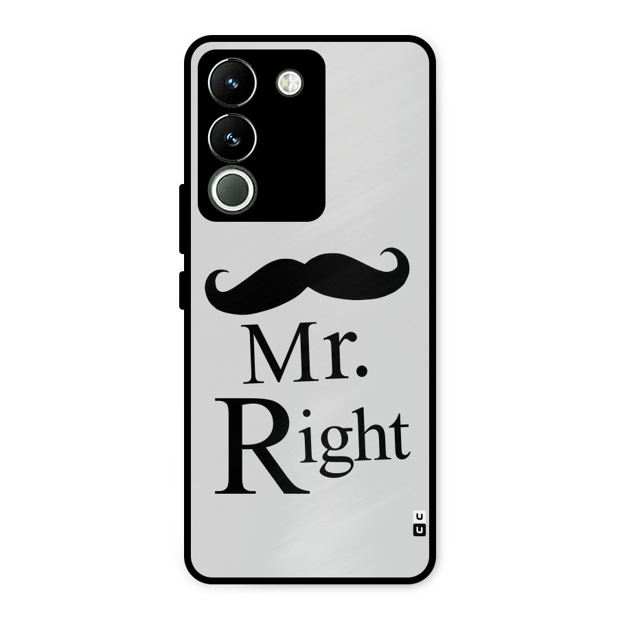 Mr. Right. Metal Back Case for Vivo Y200