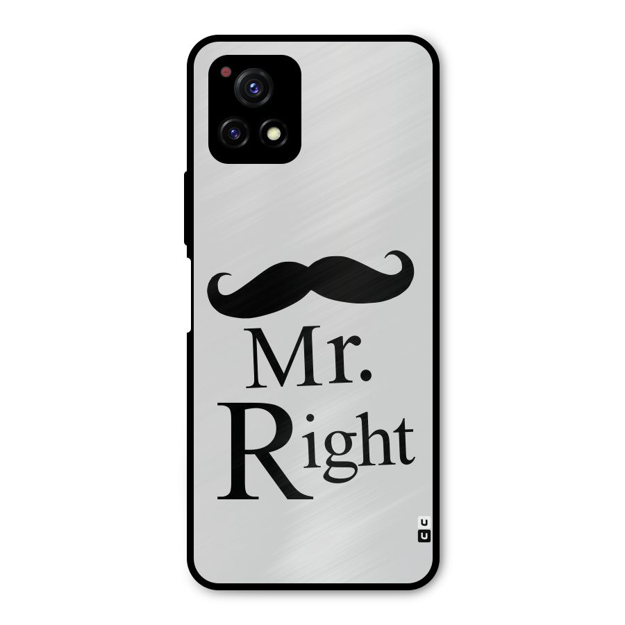 Mr. Right. Metal Back Case for Vivo Y72 5G