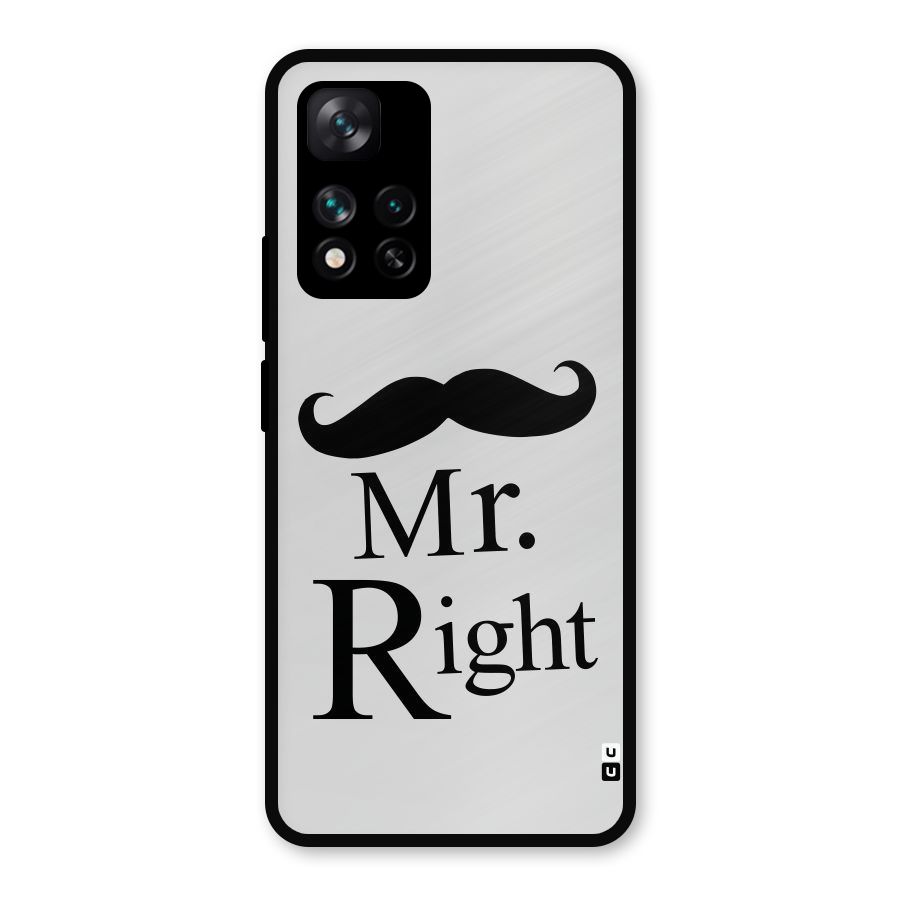 Mr. Right. Metal Back Case for Xiaomi 11i 5G