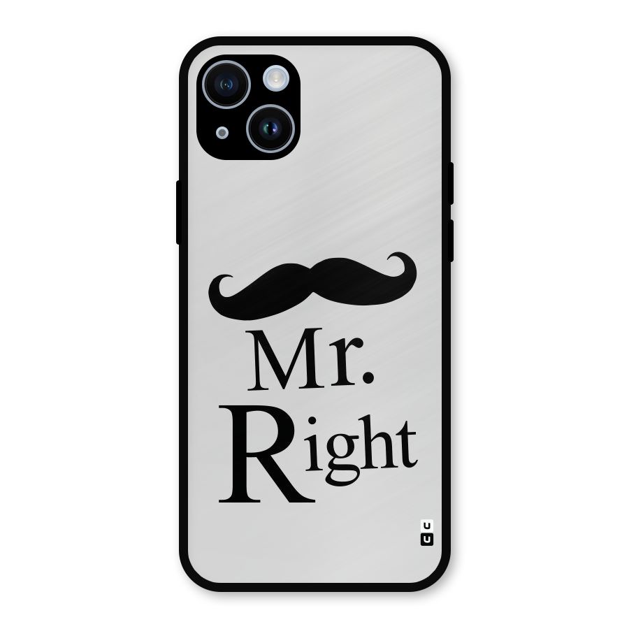 Mr. Right. Metal Back Case for iPhone 14
