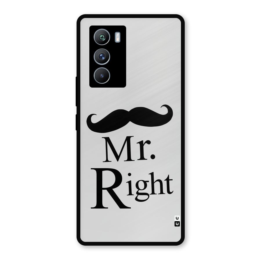 Mr. Right. Metal Back Case for iQOO 9 SE