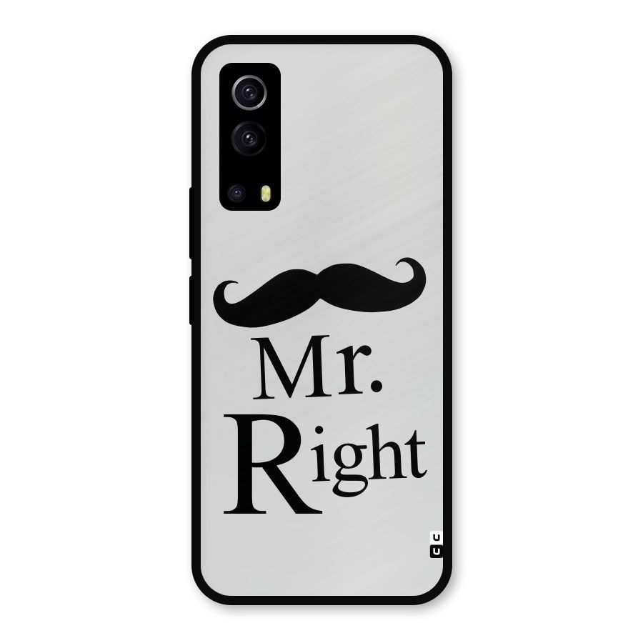Mr. Right. Metal Back Case for iQOO Z3