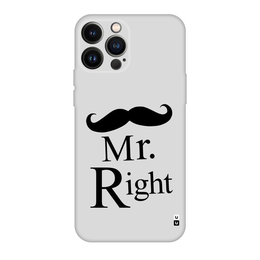 Mr. Right. Original Polycarbonate Back Case for iPhone 13 Pro Max