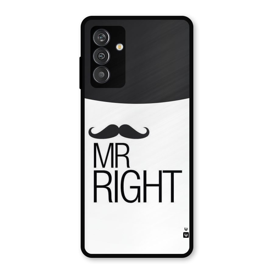Mr. Right Moustache Metal Back Case for Galaxy F13
