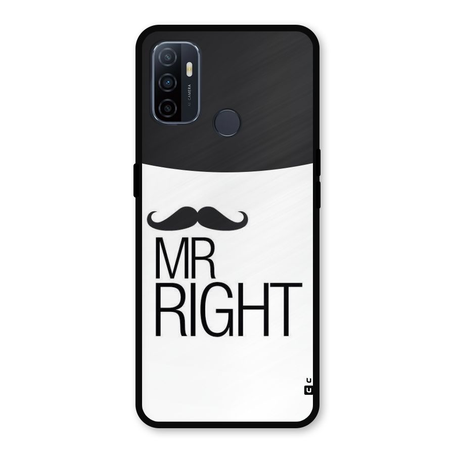 Mr. Right Moustache Metal Back Case for Oppo A53
