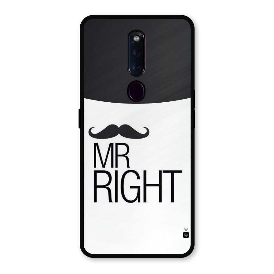 Mr. Right Moustache Metal Back Case for Oppo F11 Pro
