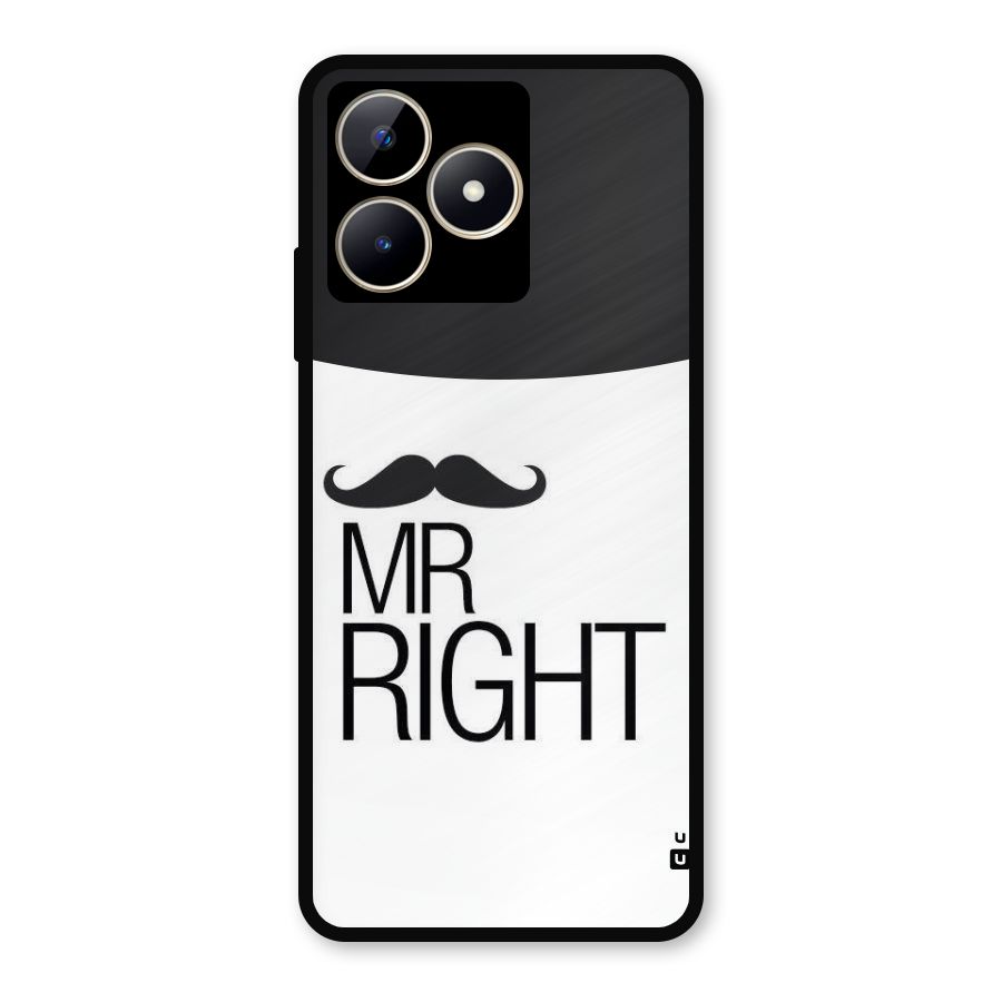 Mr. Right Moustache Metal Back Case for Realme C53