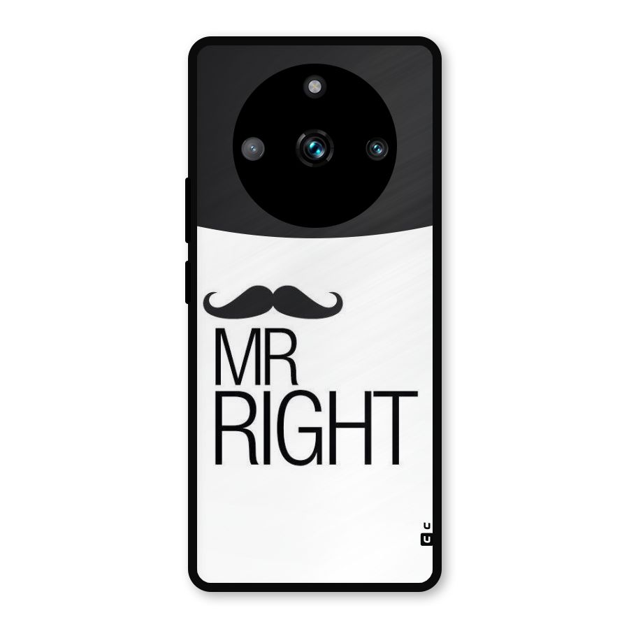 Mr. Right Moustache Metal Back Case for Realme Narzo 60 Pro