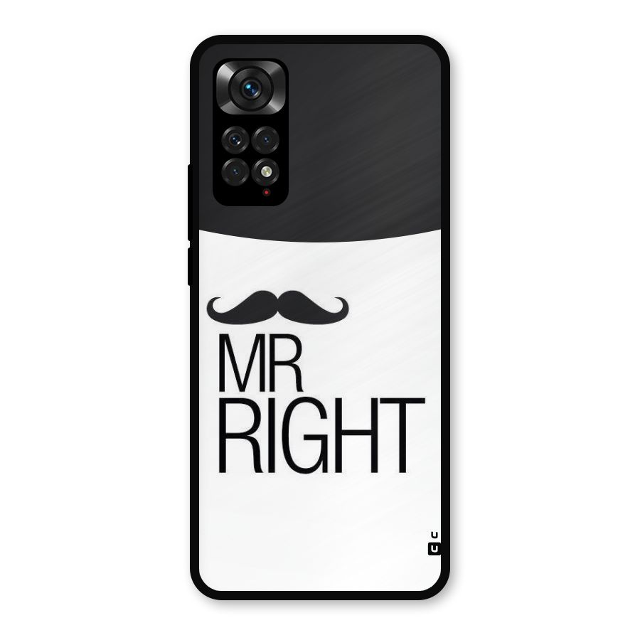 Mr. Right Moustache Metal Back Case for Redmi Note 11