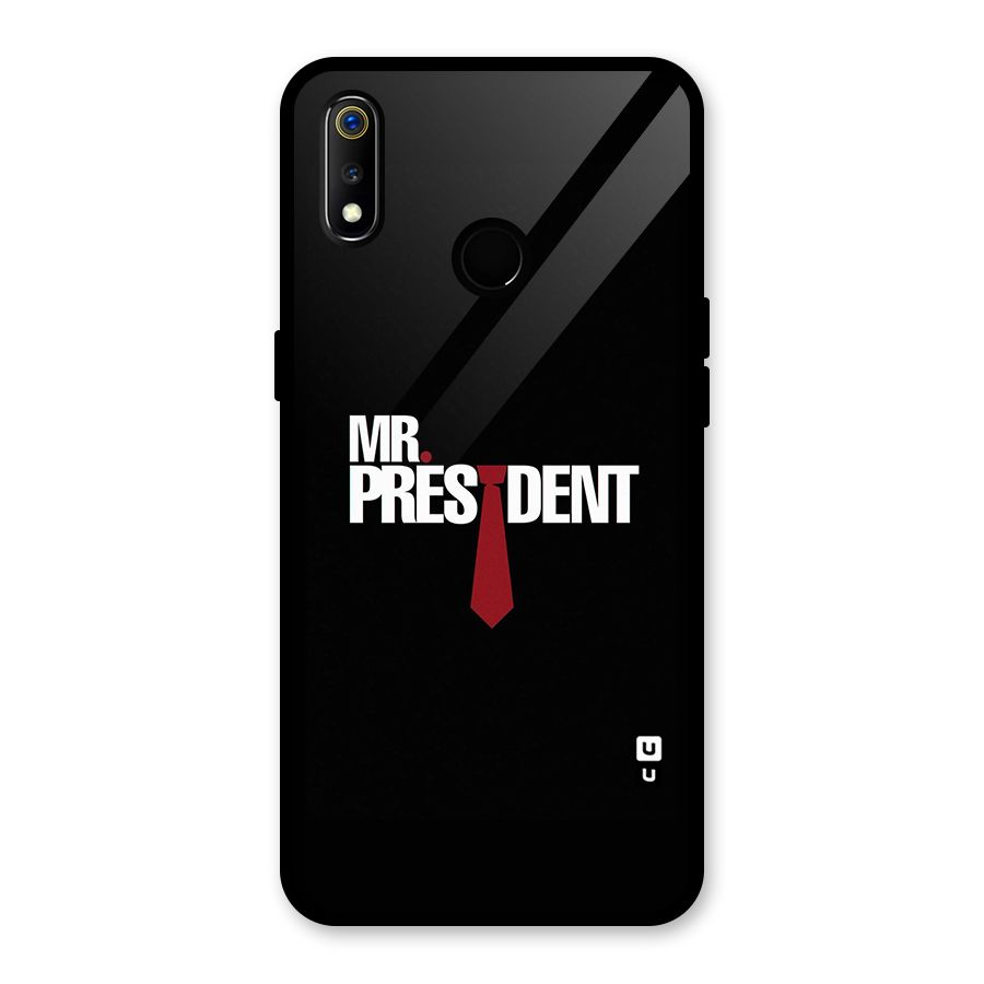 Mr President Glass Back Case for Realme 3i