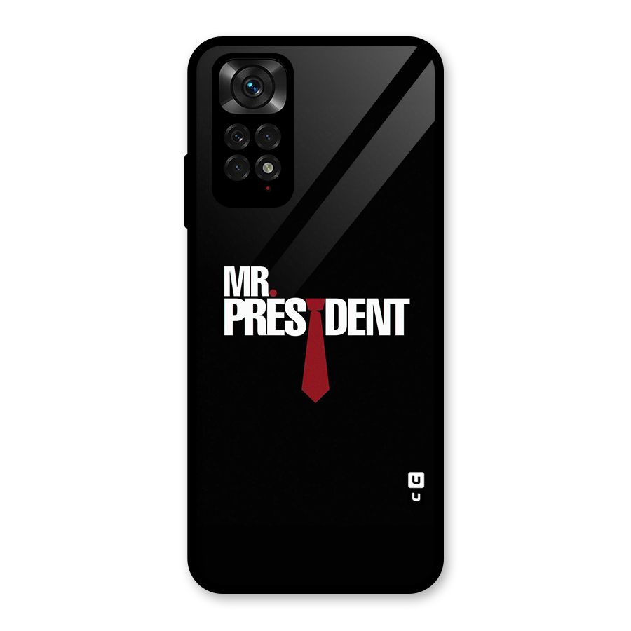 Mr President Glass Back Case for Redmi Note 11S