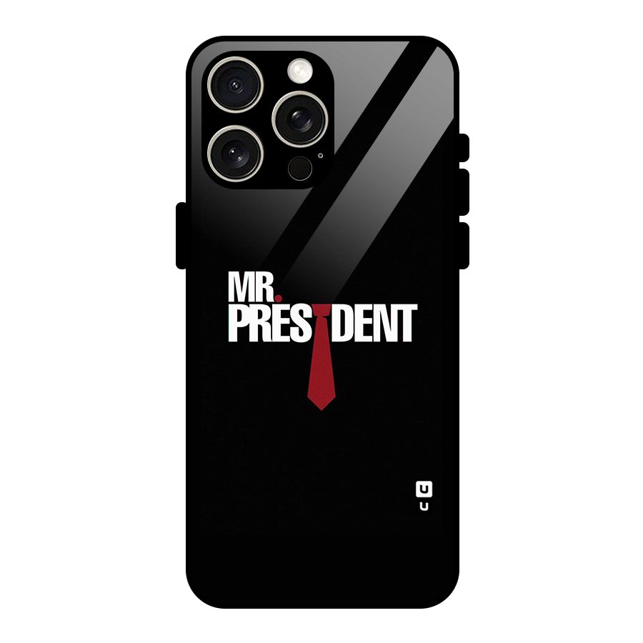 Mr President Glass Back Case for iPhone 15 Pro Max