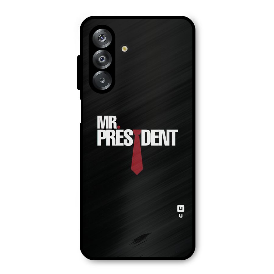 Mr President Metal Back Case for Galaxy A26