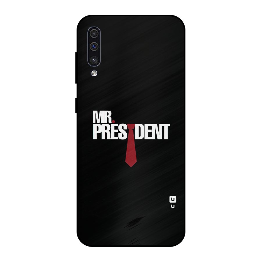 Mr President Metal Back Case for Galaxy A30s