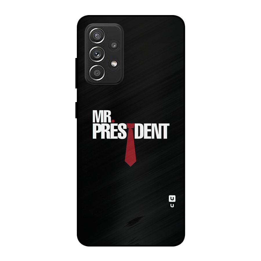 Mr President Metal Back Case for Galaxy A52s 5G