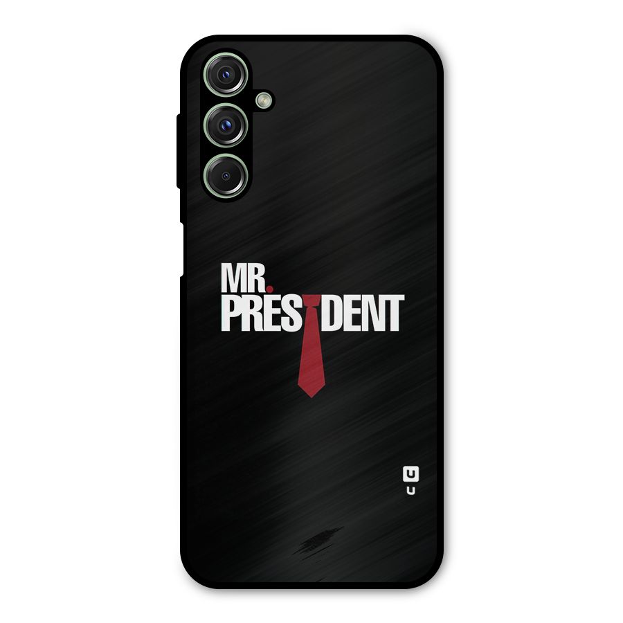 Mr President Metal Back Case for Galaxy F34