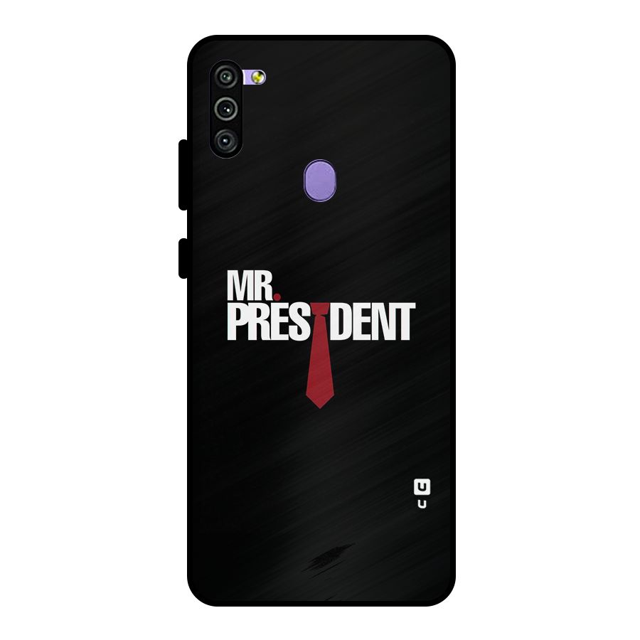 Mr President Metal Back Case for Galaxy M11