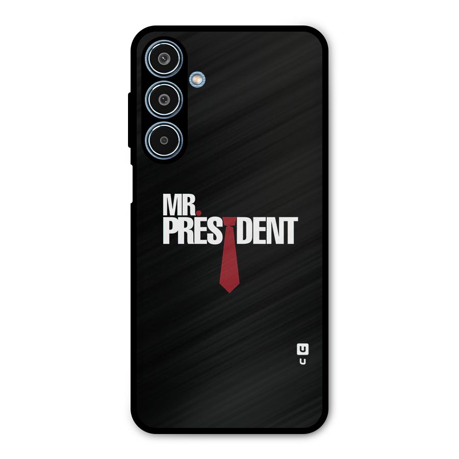 Mr President Metal Back Case for Galaxy M35