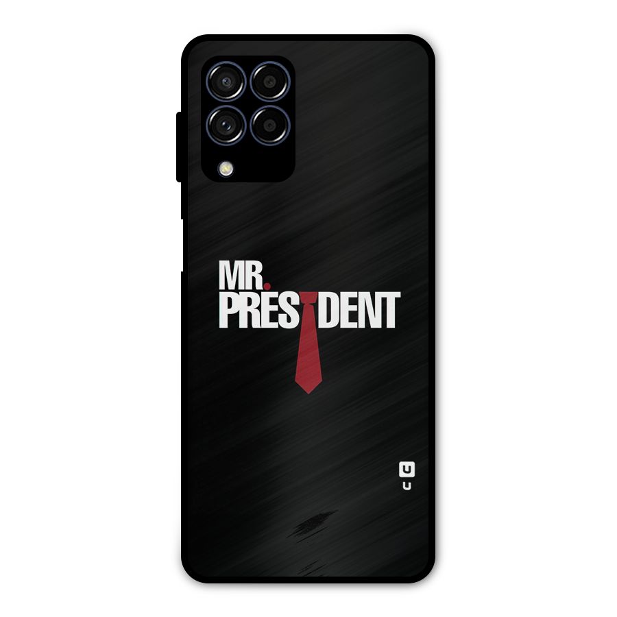 Mr President Metal Back Case for Galaxy M53 5G